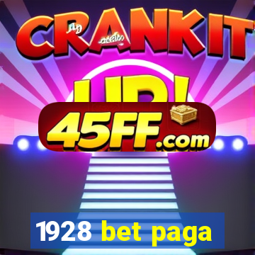 1928 bet paga
